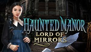 Haunted Manor: Lord of Mirrors cover