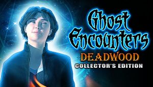 Ghost Encounters: Deadwood cover