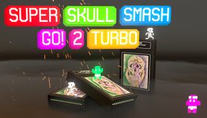 Super Skull Smash GO! 2 Turbo cover