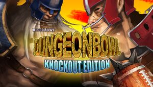 Dungeonbowl - Knockout Edition cover
