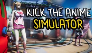 Kick The Anime Simulator cover