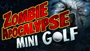 Zombie Apocalypse Mini Golf (VR) cover