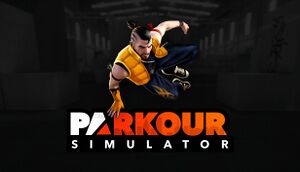 Parkour Simulator Pcgamingwiki Pcgw Bugs Fixes Crashes Mods Guides And Improvements For Every Pc Game