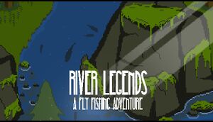 River Legends: A Fly Fishing Adventure cover