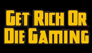 Get Rich or Die Gaming cover
