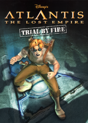 Atlantis: The Lost Empire – Trial by Fire cover