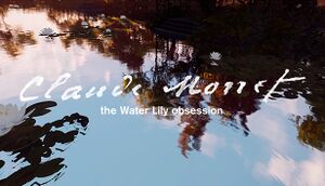 Claude Monet - The Water Lily obsession cover