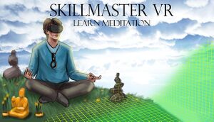 Skill Master VR -- Learn Meditation cover