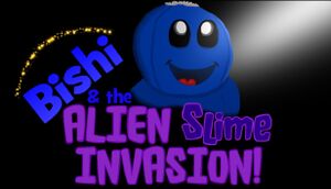 Bishi and the Alien Slime Invasion! cover