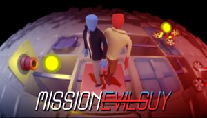 Mission Evilguy cover