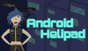 Android Helipad cover