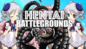 Hentai Battlegrounds ( ͡° ͜ʖ ͡°) cover
