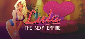 Lula: The Sexy Empire cover