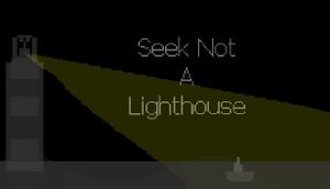 Seek Not a Lighthouse cover