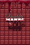 Chocolate makes you happy 6 cover.jpg