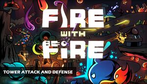 Fire With Fire Tower Attack and Defense cover