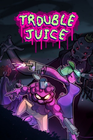 Trouble Juice cover
