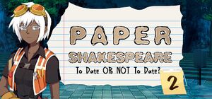 Paper Shakespeare: To Date or Not To Date? 2 cover