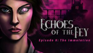 Echoes of the Fey Episode 0: The Immolation cover