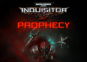 Warhammer 40,000: Inquisitor - Prophecy cover
