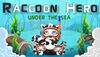 Raccoon Hero Under The Sea cover.jpg