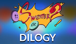 SWEATER? OK! - The Dilogy cover