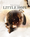 The Dark Pictures Anthology - Little Hope cover.png
