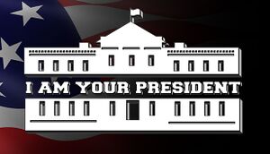 I Am Your President cover