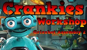 Crankies Workshop: Grizzbot Assembly 2 cover
