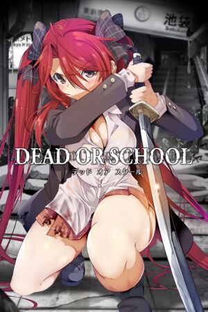 Dead or School cover