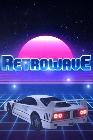 Retrowave - PCGamingWiki PCGW - bugs, fixes, crashes, mods, guides and ...