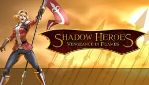 Shadow Heroes: Vengeance In Flames cover