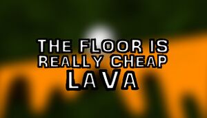 The Floor Is Really Cheap Lava cover