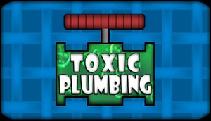 Toxic Plumbing cover