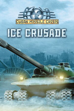 Cuban Missile Crisis: Ice Crusade cover