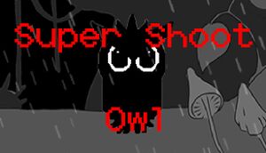Super Shoot Owl cover