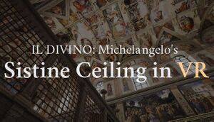 IL DIVINO: Michelangelo's Sistine Ceiling in VR cover