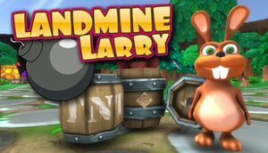 Landmine Larry cover