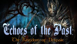 Echoes of the Past: The Kingdom of Despair cover