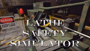 Lathe Safety Simulator cover