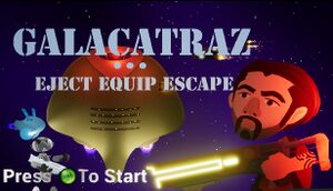 Galacatraz: Eject Equip Escape cover