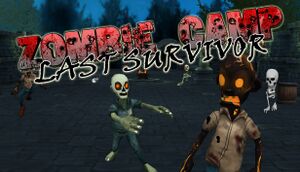 Zombie Camp: Last Survivor cover