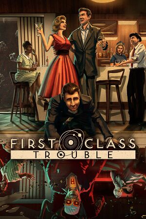First Class Trouble cover