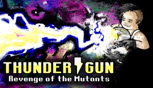 Thunder Gun: Revenge of the Mutants cover
