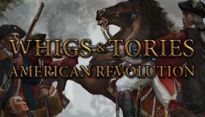 Whigs & Tories: American Revolution cover
