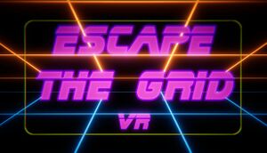 Escape the Grid VR cover