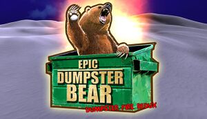 Epic Dumpster Bear: Dumpster Fire Redux cover