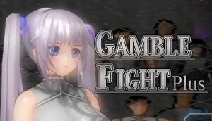 Gamble Fight Plus cover