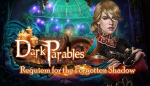 Dark Parables: Requiem for the Forgotten Shadow cover