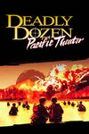 Deadly Dozen Pacific Theater - cover.jpg